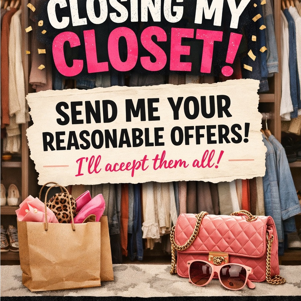 Closing My Closet – Send Me Your Best Offers!